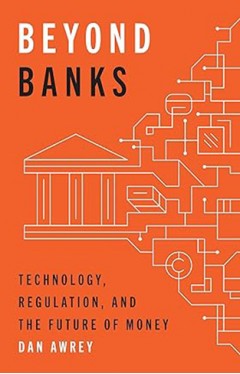 Beyond Banks
